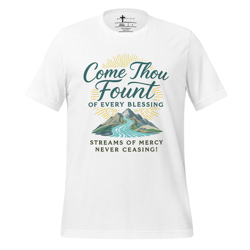 Come Thou Fount of Every Blessing Christian Hymn T-shirt white